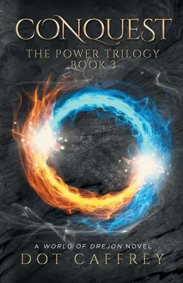 Podbój: Trylogia Mocy, Księga 3 - Conquest: The Power Trilogy Book 3