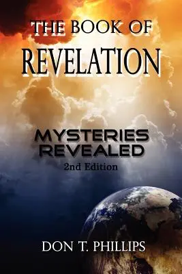 Księga Objawienia: Tajemnice ujawnione - The Book of Revelation: Mysteries Revealed