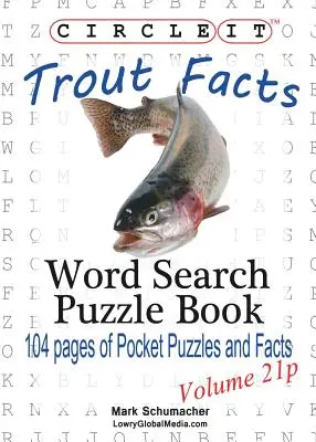 Zakreśl to, Fakty o pstrągach, Kieszonkowe, Wyszukiwanie słów, Książka z łamigłówkami - Circle It, Trout Facts, Pocket Size, Word Search, Puzzle Book