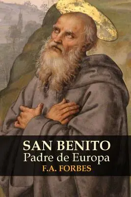 San Benito, ojciec Europy - San Benito, Padre de Europa