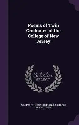 Wiersze bliźniaczych absolwentów college'u w New Jersey - Poems of Twin Graduates of the College of New Jersey