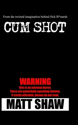 Cum Shot: Ekstremalny horror - Cum Shot: An Extreme Horror