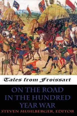 W drodze podczas wojny stuletniej - On the Road in the Hundred Years War