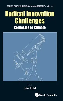 Wyzwania radykalnej innowacji: Od korporacji do klimatu - Radical Innovation Challenges: Corporate to Climate