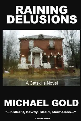 Deszcz złudzeń: Powieść Catskills - Raining Delusions: A Catskills Novel