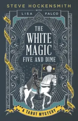 The White Magic Five and Dime: Tajemnica tarota - The White Magic Five and Dime: A Tarot Mystery