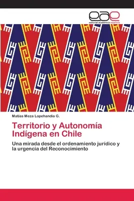 Territorio y Autonoma Indgena en Chile