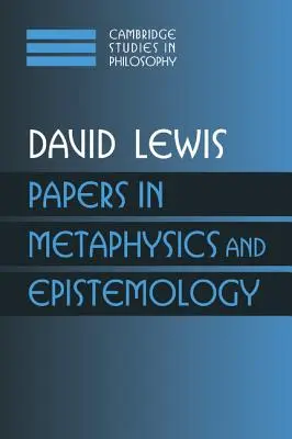 Prace z metafizyki i epistemologii: Tom 2 - Papers in Metaphysics and Epistemology: Volume 2