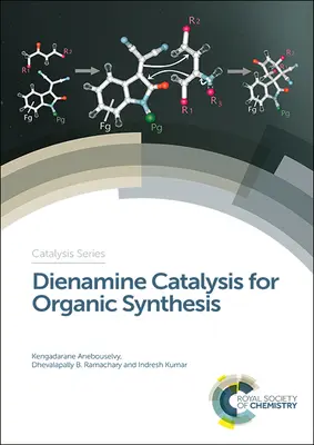 Kataliza dienaminowa w syntezie organicznej - Dienamine Catalysis for Organic Synthesis