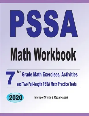 Zeszyt ćwiczeń z matematyki PSSA: Ćwiczenia matematyczne 7 klasy, ćwiczenia i dwa pełnowymiarowe testy matematyczne PSSA - PSSA Math Workbook: 7th Grade Math Exercises, Activities, and Two Full-Length PSSA Math Practice Tests