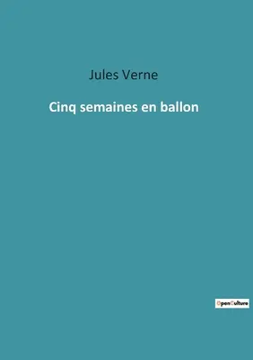 Cinq semaines en ballon