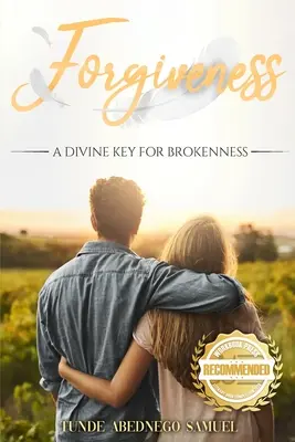 Przebaczenie: Boski klucz do złamania - Forgiveness: A Divine Key for Brokenness