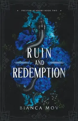 Ruina i odkupienie: Mroczny romans w szkole z internatem (Preston Academy Book 2) - Ruin and Redemption: A Dark Boarding School Romance (Preston Academy Book 2)