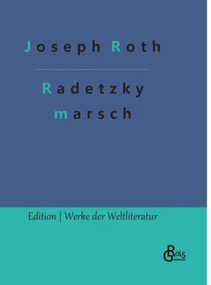 Marsz Radetzky'ego - Radetzkymarsch