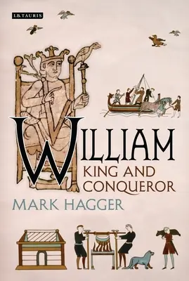 William: król i zdobywca - William: King and Conqueror