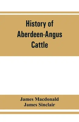 Historia bydła rasy Aberdeen-Angus - History of Aberdeen-Angus cattle