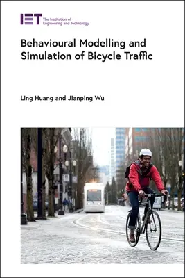 Behawioralne modelowanie i symulacja ruchu rowerowego - Behavioural Modelling and Simulation of Bicycle Traffic