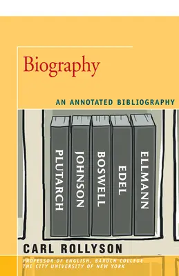 Biografia: Bibliografia z przypisami - Biography: An Annotated Bibliography