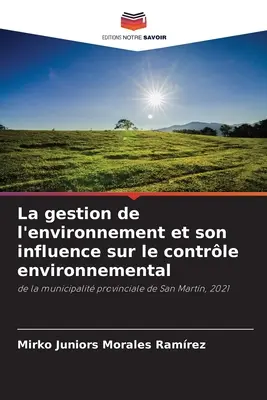 La gestion de l'environnement et son influence sur le contrle environnemental