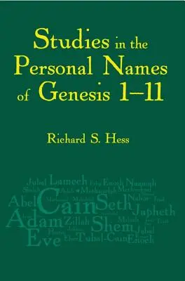 Studia nad imionami osobowymi z Księgi Rodzaju 1-11 - Studies in the Personal Names of Genesis 1-11