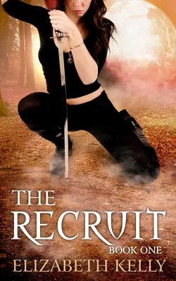 Rekrut: Księga pierwsza - The Recruit: Book One