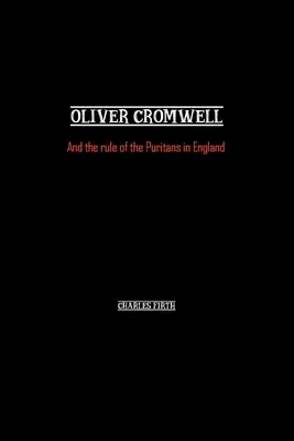 Oliver Cromwell: I rządy purytanów w Anglii - Oliver Cromwell: And the rule of the Puritans in England