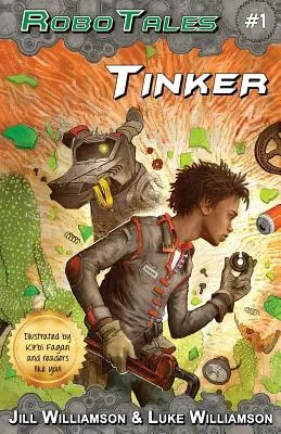 Tinker (RoboTales, książka 1) - Tinker (RoboTales, book 1)