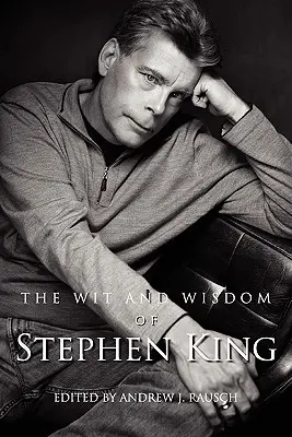 Dowcip i mądrość Stephena Kinga - The Wit and Wisdom of Stephen King