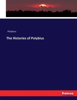 Dzieje Polibiusza - The Histories of Polybius