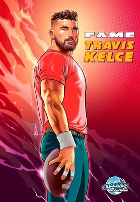 Sława: Travis Kelce - Fame: Travis Kelce