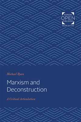 Marksizm i dekonstrukcja: Krytyczna artykulacja - Marxism and Deconstruction: A Critical Articulation