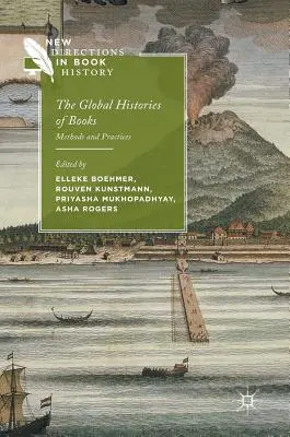 Globalne historie książek: Metody i praktyki - The Global Histories of Books: Methods and Practices