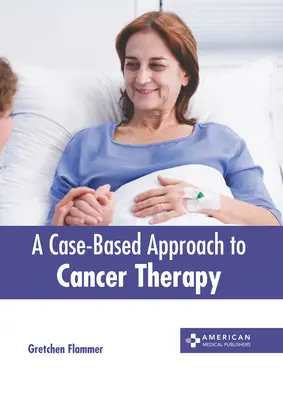Podejście do terapii nowotworowej oparte na przypadkach - A Case-Based Approach to Cancer Therapy