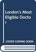 Najbardziej pożądany lekarz w Londynie - London's Most Eligible Doctor