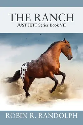 Ranczo: JUST JETT Series Book VII - The Ranch: JUST JETT Series Book VII