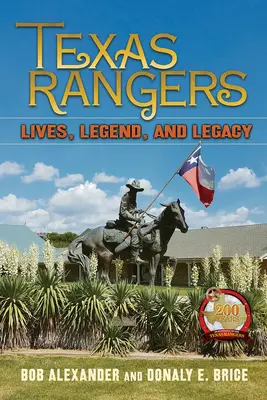 Strażnicy Teksasu: Życie, legenda i dziedzictwo - Texas Rangers: Lives, Legend, and Legacy