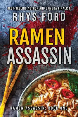 Ramen Assassin: Tom 1 - Ramen Assassin: Volume 1