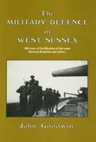 Wojskowa obrona West Sussex - Military Defence of West Sussex