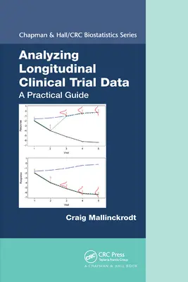 Analiza podłużnych danych z badań klinicznych: Praktyczny przewodnik - Analyzing Longitudinal Clinical Trial Data: A Practical Guide