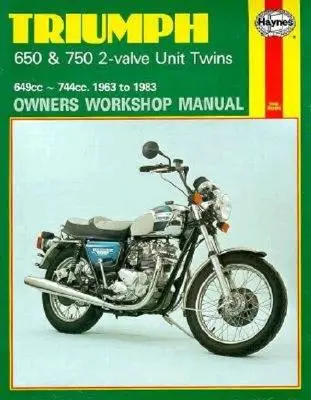 Triumph 650 and 750 2-Valve Twins Owners Workshop Manual, No. 122: '63-'83