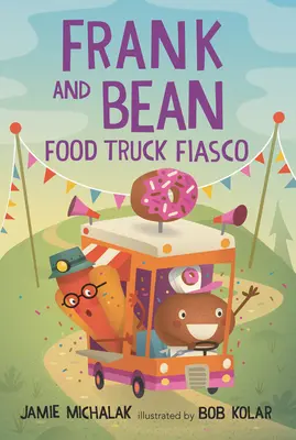 Frank i Bean: Fiasko ciężarówki z jedzeniem - Frank and Bean: Food Truck Fiasco