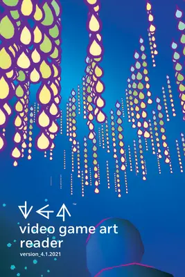 Czytnik sztuki gier wideo: Tom 4 - Video Game Art Reader: Volume 4