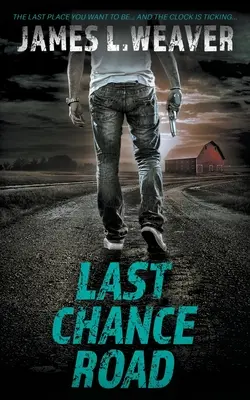 Last Chance Road: Thriller Jake'a Caldwella - Last Chance Road: A Jake Caldwell Thriller