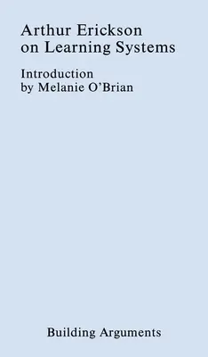 Arthur Erickson o systemach nauczania - Arthur Erickson on Learning Systems