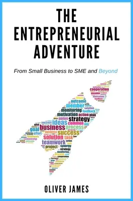 Przedsiębiorcza przygoda: Od małej firmy do MŚP i nie tylko - The Entrepreneurial Adventure: From Small Business to SME and Beyond