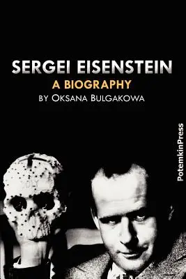 Siergiej Eisenstein. Biografia - Sergei Eisenstein. a Biography
