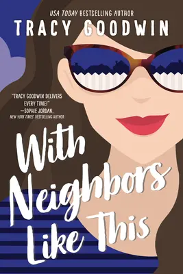 Z takimi sąsiadami - With Neighbors Like This