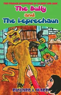 Łobuz i trędowaty - The Bully and the Leprechaun