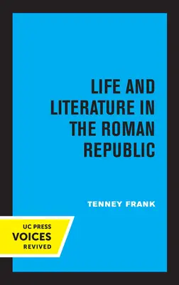 Życie i literatura w Republice Rzymskiej: Tom 7 - Life and Literature in the Roman Republic: Volume 7
