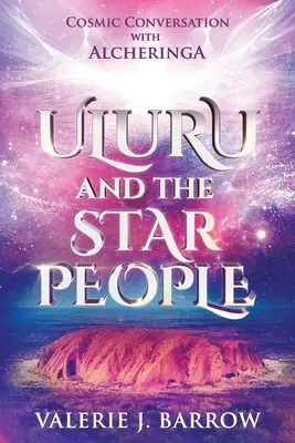 Uluru i gwiezdni ludzie - Uluru and the Star People